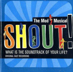 シャウト! オリジナル・オフ・ブロードウェイ・キャスト (輸入CD)