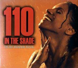 日陰でも110度　2007年 ニュー・ブロードウェイ・キャスト (輸入CD)