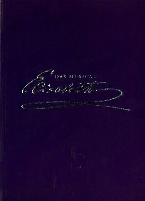 韓国版　エリザベート　オペラハウス 公演プログラム（2013年・稽古写真入り）＜中古品＞