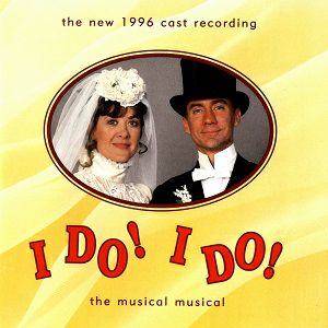I DO! I DO!/ New 1996 Cast Recording