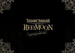 VISUAL PRISON 1st GIG -RED MOON-　SPECIAL PHOTO BOOK