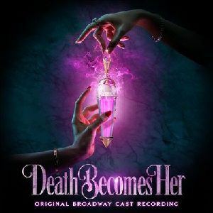  Death Becomes Her ／Original Broadway Cast Recording (輸入盤CD)