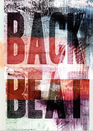 BACKBEAT　東京・兵庫・熊本・大阪・東京公演プログラム