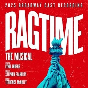 Ragtime: The Musical ／2025 Broadway Cast Recording（輸入CD）