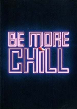 BE MORE CHILL　東京・福岡・大阪公演プログラム